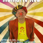 Muniatto Xou inicia els actes de la Setmana del Llibre de Sta. Magdalena