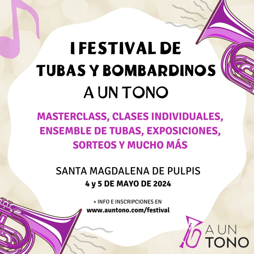 Santa Magdalena acogerá el I Festival de Tubas y Bombardinos A UN TONO 